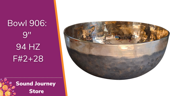 Bowl 906: 9" Ultibati Himalayan Singing Bowl 94 HZ F#2+28