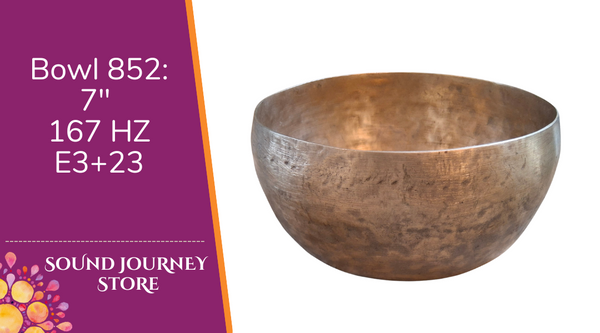 Bowl 852: 7" Antique Himalayan Singing Bowl 167 HZ E3+23