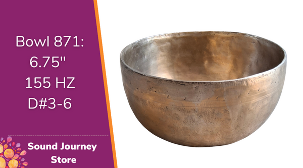 Bowl 871: 6.75" Antique Himalayan Singing Bowl 155 HZ D#3-6
