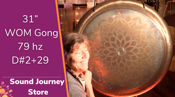 31” WOM Gong 79 hertz D#2+29