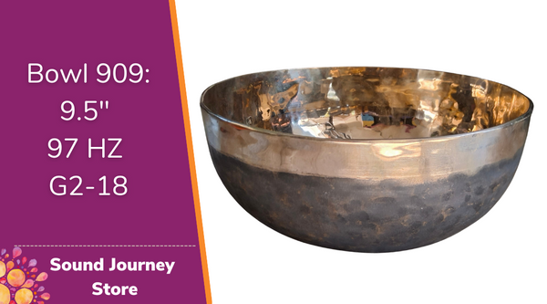 Bowl 909: 9.5" Ultibati Himalayan Singing Bowl 97 HZ G2-18