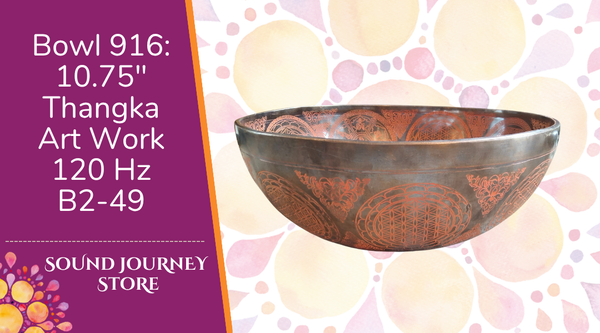 Bowl 916: 10.75" Thangka Art Work Himalayan Singing Bowl 120 Hz B2-49