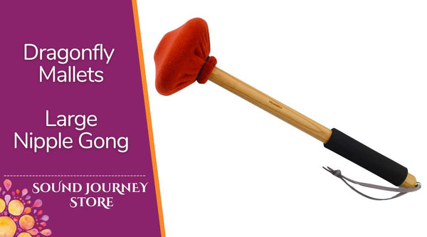 Dragonfly Mallets - Resonance Large Nipple Gong