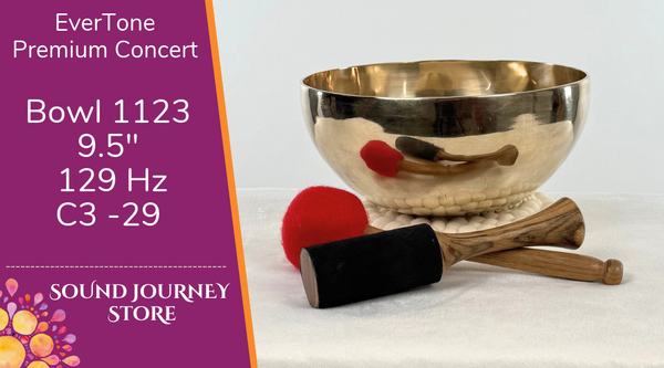 Bowl 1123: 9.5" Premium Concert Singing Bowl 129 Hz C3 -24