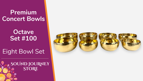 Premium Concert Bowls "Octave Set #100" Eight Bowl Set